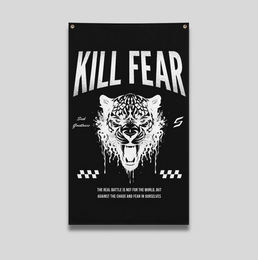 KILL FEAR BANNER
